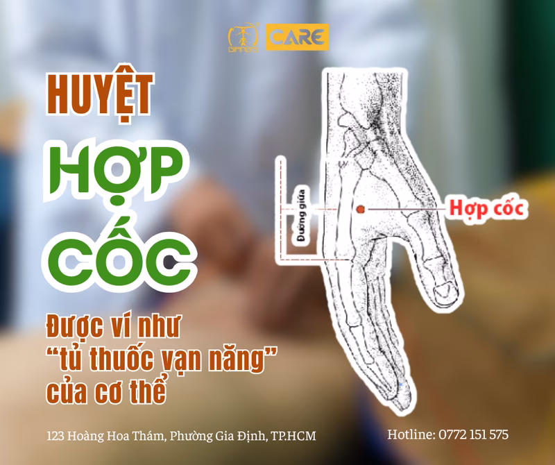 HUYỆT HỢP CỐC - HUYỆT ĐƯỢC VÍ NHƯ "TỦ THUỐC VẠN NĂNG" CỦA CƠ THỂ